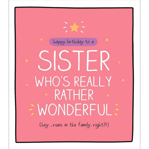 Sister Rather Wonderful Birthday Card